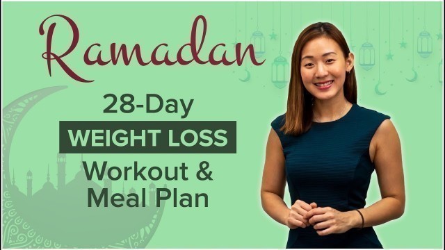 '28-Day Ramadan WEIGHT LOSS Workout & Meal Plan | Joanna Soh'