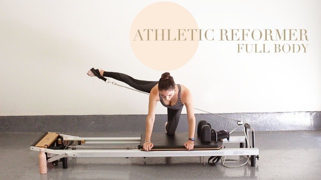 'ATHLETIC REFORMER Full body workout'
