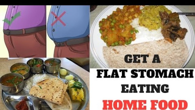 '8 TIPS to get FLAT TUMMY eating INDIAN HOME FOOD (घर का खाना)'