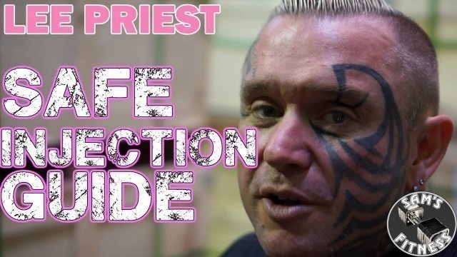 'LEE PRIEST Guide to SAFE INJECTION for BODYBUILDING'
