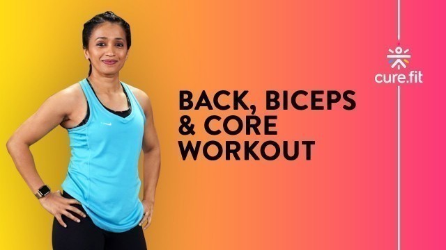 'Back, Biceps & Core Workout by Cult Fit | HRX Workout | Core Workout | Cult Fit | CureFit'
