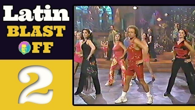'LATIN BLAST OFF Workout Part 2 with Richard Simmons'