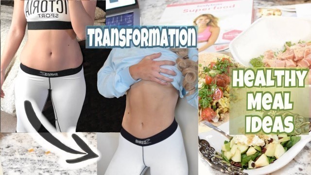 'Fitness Transformation + Healthy Meal Ideas ft. BodyBoss Nutrition Guide'
