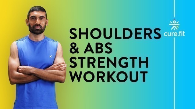 'Shoulders And Abs Strength Workout | Abs Workout | Shoulder Workout | Strength Workout | Cult Live'