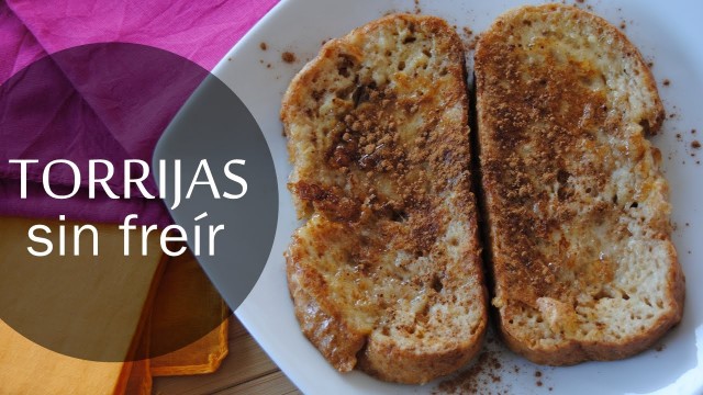 'Torrijas fitness y saludables (french toast fit)'