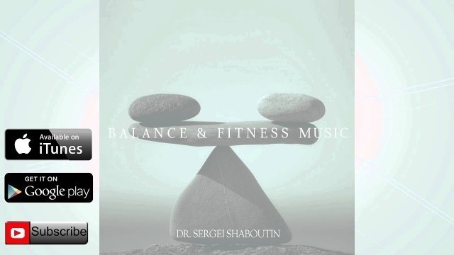 'Balance And Fitness Music'