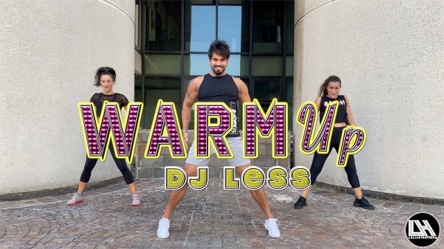 'Warm Up Cardio Workout - DJ LESS by Lessier Herrera LH'
