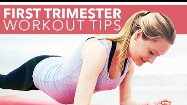 '1st Trimester Pregnancy Workout & Nutrition Tips (EVERYTHING YOU NEED TO KNOW!!)'