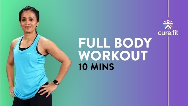 '10Minutes Full Body Workout by Cult Fit | Daily Workout Routine | No Equipment | Cult Fit | Cure Fit'