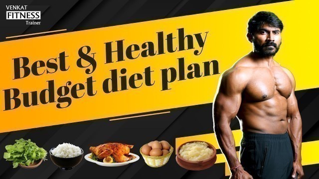 'Best & Healthy Budget Diet Plan in Telugu'