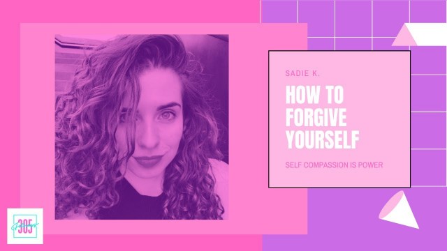 'Forgive Yourself and Move On! 305 Founder Sadie Shares Her Tips'