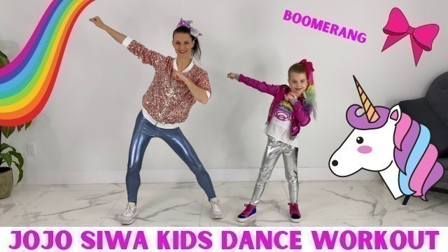 'Kids Dance Workout - JoJo Siwa Boomerang, D.R.E.A.M, Hold The Drama (JoJo Siwa Songs)'