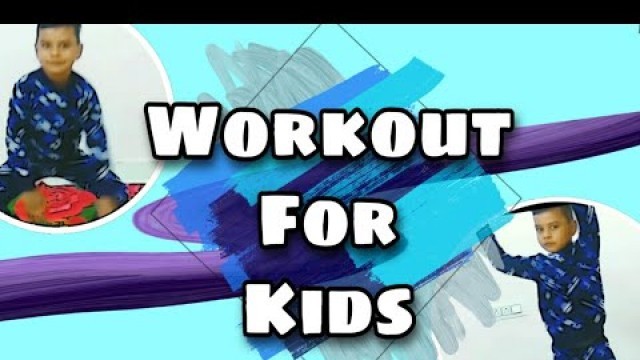 'Workout For Kids | Excerise For Kids | Kids Fitness'