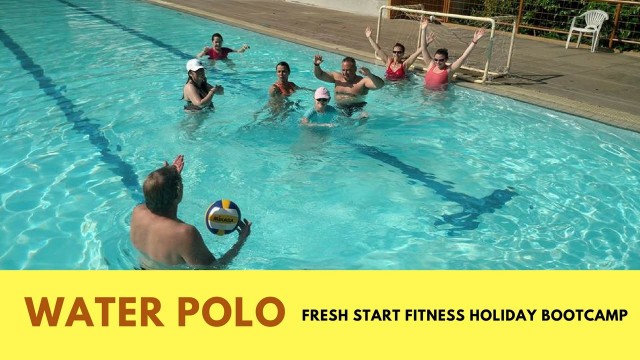 'Water Polo: Fresh Start Fitness Holiday Bootcamp'