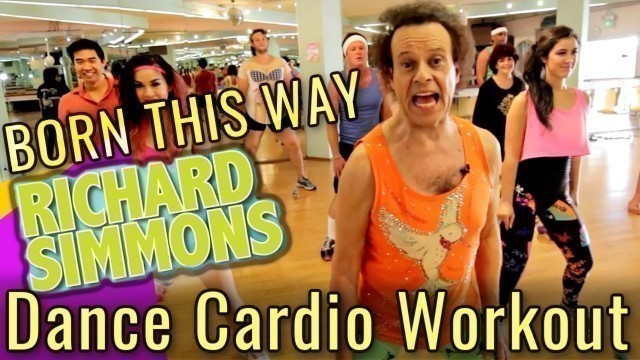 'DANCE CARDIO WORKOUT with Richard Simmons | \"Born This Way\" EDM Remix'