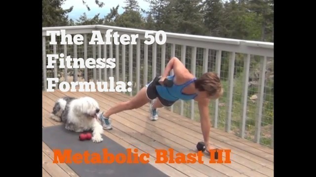 'The After 50 Fitness Formula For Women: Metabolic Blast III'