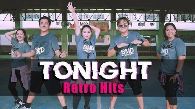 'Tonight - Retro Hits | Dj Rowel Techno Remix | 80\'s hits | Zumba Dance Fitness | BMD Crew'