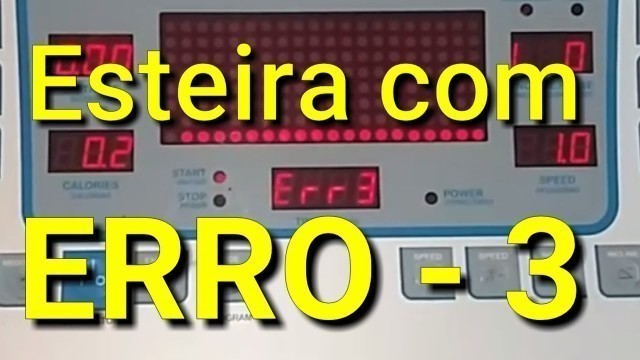 'Esteira Athletic -  ERRO-3 No painel.'