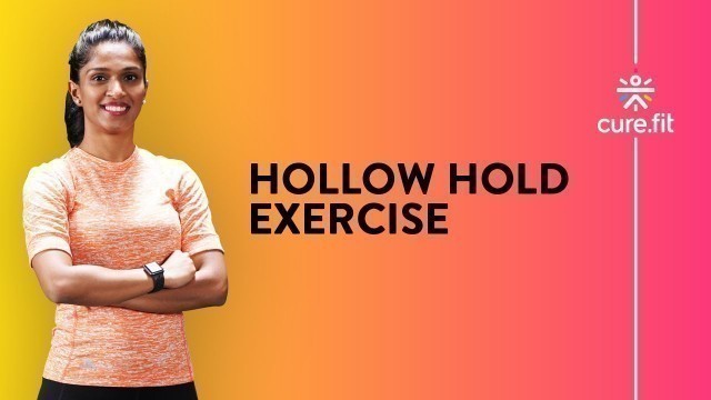 'How To Do The Hollow Hold by Cult Fit | Core Body Workout | Ab Home Workout | Cult Fit | CureFit'