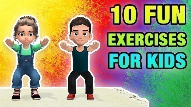 '10 Fun Exercises For Kids To Get Stronger'