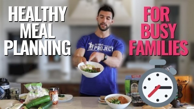 'Easy Meal Prepping for Weight Loss | Meal Planning for Families'