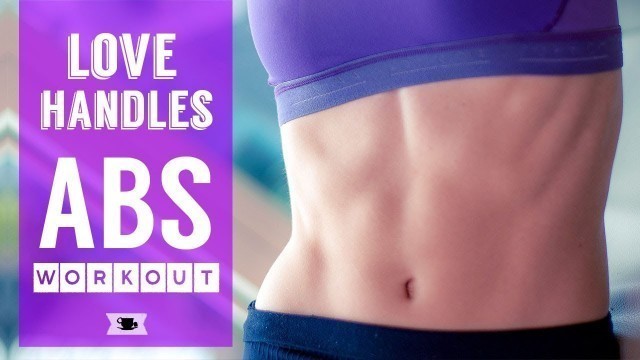 'How to Get Rid of Love Handles for a FLAT belly | ABS Workout'