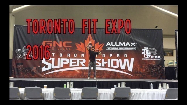 'MY FIRST FITNESS EXPO || TORONTO FIT EXPO 2016'