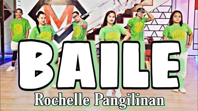 'BAILE - Rochelle Pangilinan Ft. Gloc 9 | Dance Fitness | Zumba'