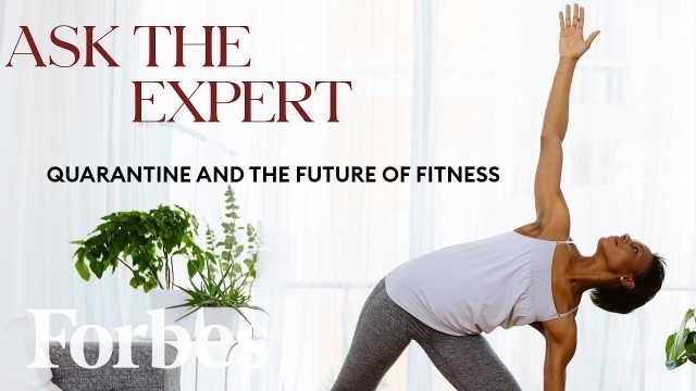'How The Fitness Industry Is Keeping Its Customers Engaged | Ask The Expert | Forbes'