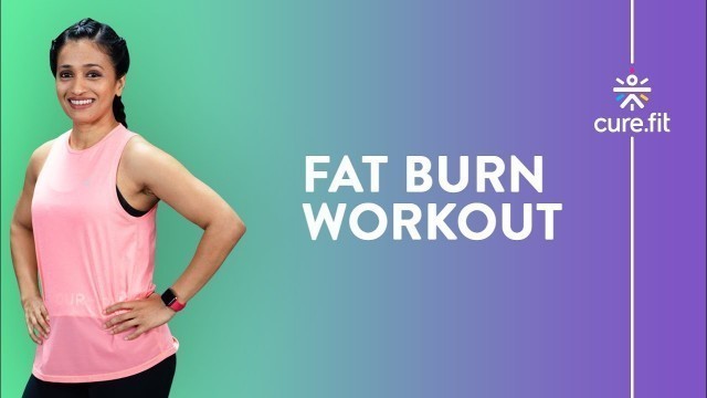 'Fat Burning Workout At Home by Cult Fit | Lose Belly Fat | Upper Body Workout | Cult Fit | Cure Fit'