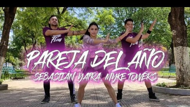 'Pareja del Año - Sebastián Yatra, Mike Tower - Flow Dance Fitness - Zumba'