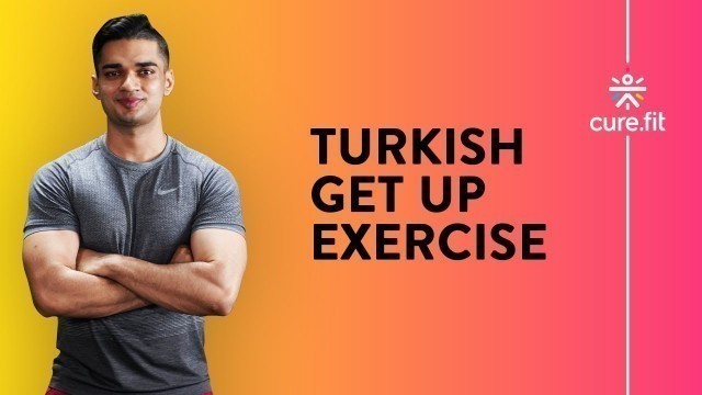 'Kettlebell Turkish Get Up by Cult Fit | Turkish Get Up | Kettlebell Workout | Cult Fit | CureFit'