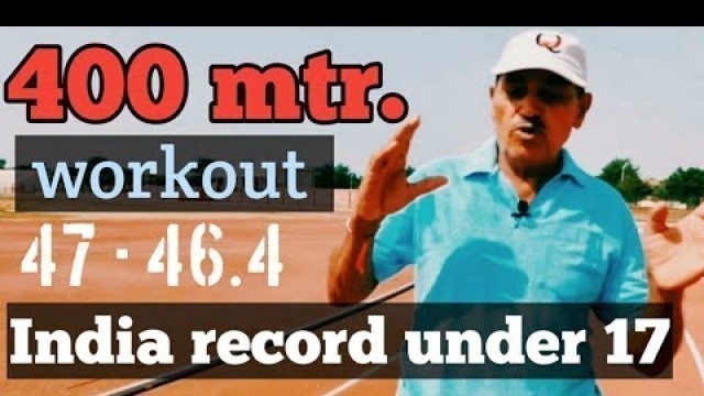 '400m workout in Hindi | by (sai) athletics coach  Prabhu Dayal | 400mtr. Training plan |'