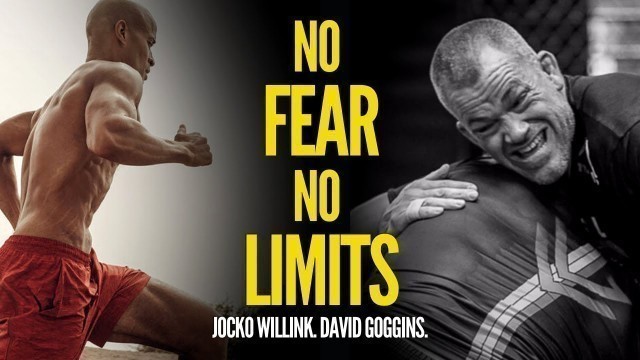 'FEAR NOTHING! - Jocko Willink and David Goggins - Motivational Workout Speech 2020'