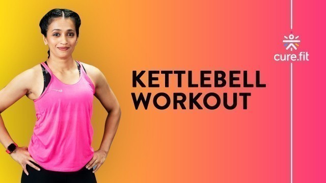'Good Morning Kettlebell by Cult Fit | Hamstrings Workout | Home Workout | Cult Fit | CureFit'
