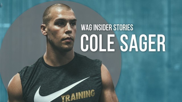 'Cole Sager: Nutrition, Mindset and Fitness'