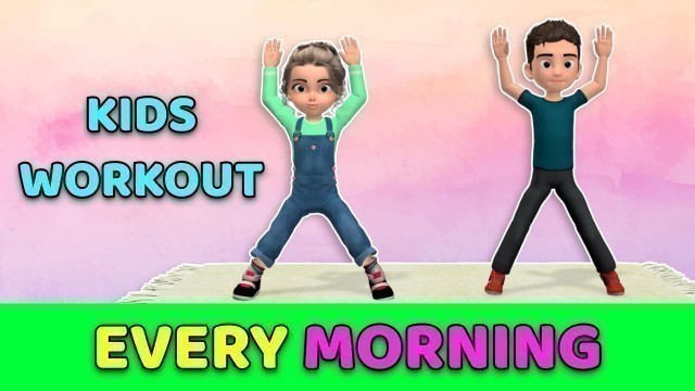 'DO THIS EVERY MORNING - SIMPLE WORKOUT FOR KIDS'