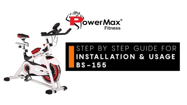 'PowerMax Fitness BS-155 Home Use Group Bike DIY Installation & Usage Guidance'