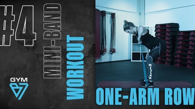 'GYM B7 | Mini-Band-Fitness-Staffel für zuhause | One-Arm Row | Übung 4'