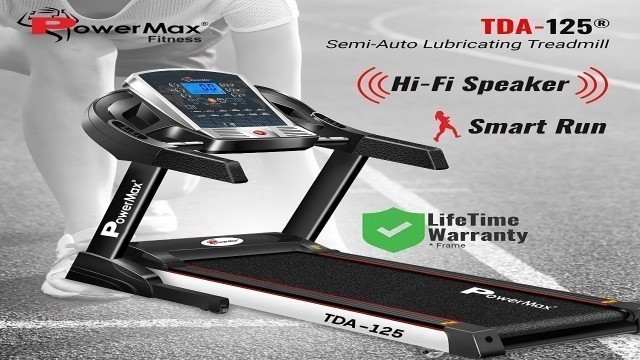 'PowerMax Fitness TDA-125 2HP (4HP Peak) Motorized Treadmill with Free Installation Assistance'