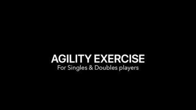 'Agility Exercise - Singles & Doubles Players'