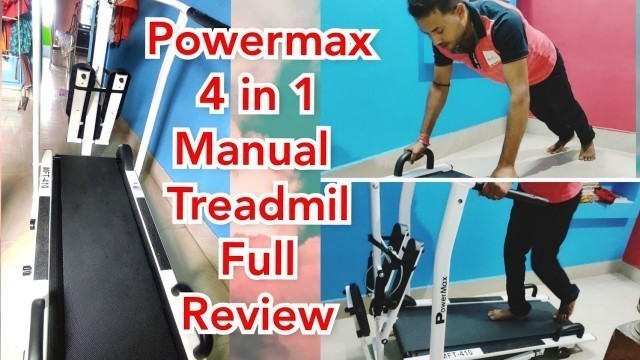 '|| Powermax Fitness MFT-410-4 In 1Manual Treadmil Review ||powermax fitness'