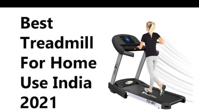 'Best Treadmill For Home Use India 2021 | PowerMax Fitness TD-M1-A1 Series | #shorts'