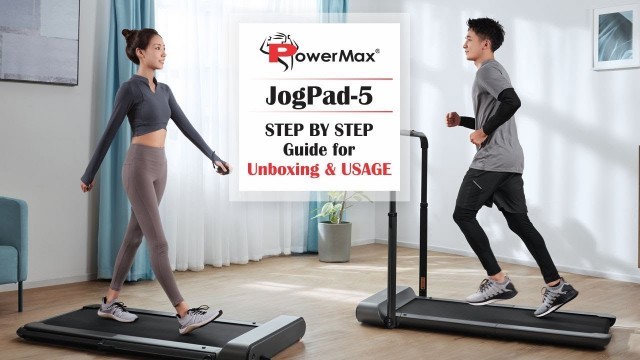 'PowerMax Fitness JogPad-5 Smart Walk Double Fold Treadmill [ UNBOXING ]'