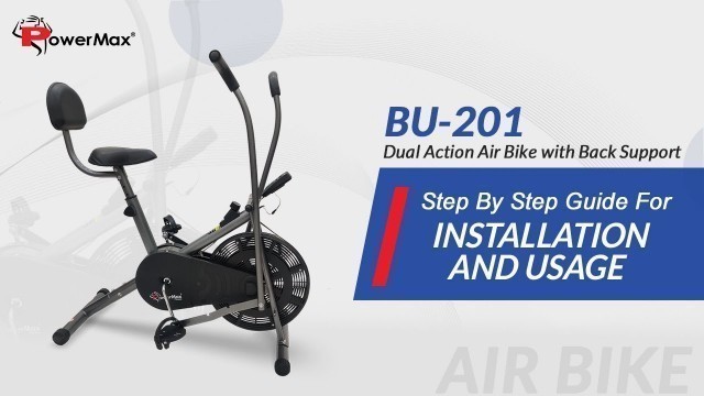 'PowerMax Fitness BU-201 Dual Action Air Bike/Exercise Bike - [ DIY Installation Guide  ]'