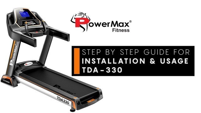 'Powermax Fitness TDA-330 Treadmill - Installation & Usage Guide'