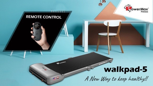 'PowerMax Fitness WalkPad-5 Ultra-Thin Walking Fitness Treadmill with Remote control @ Best Price'