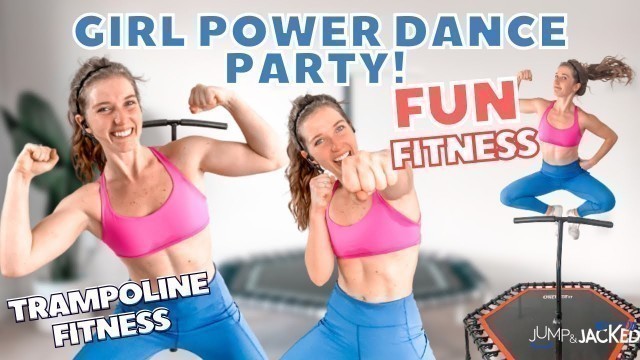 'Confidence Booster Workout - Girl Power Dance Party - Trampoline Fitness'