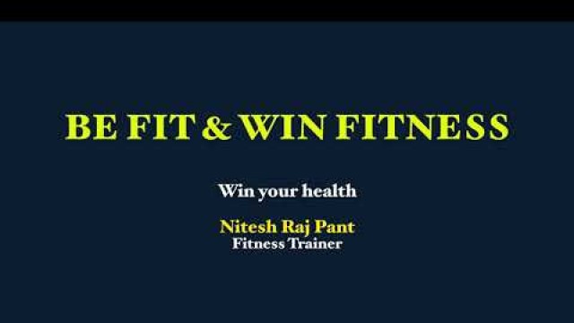 'Be Fit and Win Fitness Promo Nitesh Raj Pant'