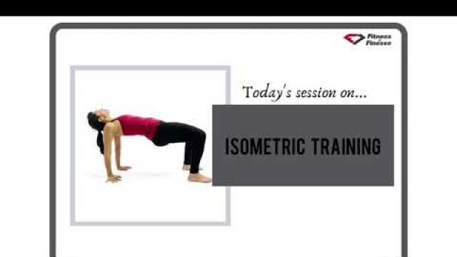 'Fitness & finesse - Isometric training'